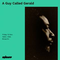 A Guy Called Gerald - 13 November 2020