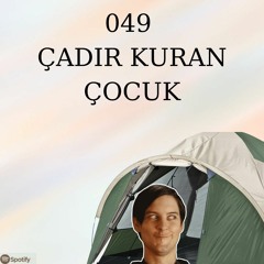 049 Çadır Kuran Çocuk