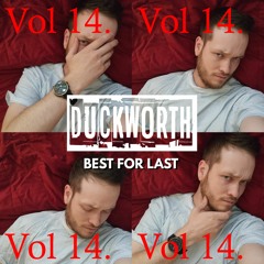 Duckworth (Best For Last Vol. 14) (Kendrick Lamar Tribute)