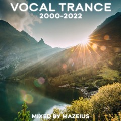 Vocal Trance 2000-2022 DJ Mix #2
