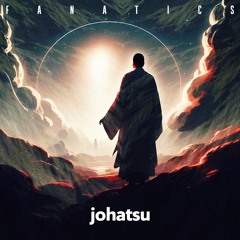 Fanatics - Johatsu [Free Download]