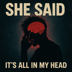 She_Said...