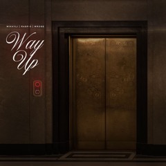 Mikayli, Rasp5, MROSE - Way Up (Mikayli DNB VIP)