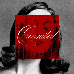 Cannibal(Prod.Glory)