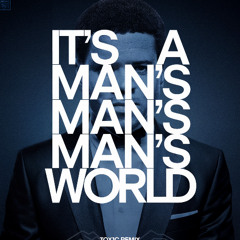 James Brown - Man's World (TOX1C Remix) [FREE DOWNLOAD]