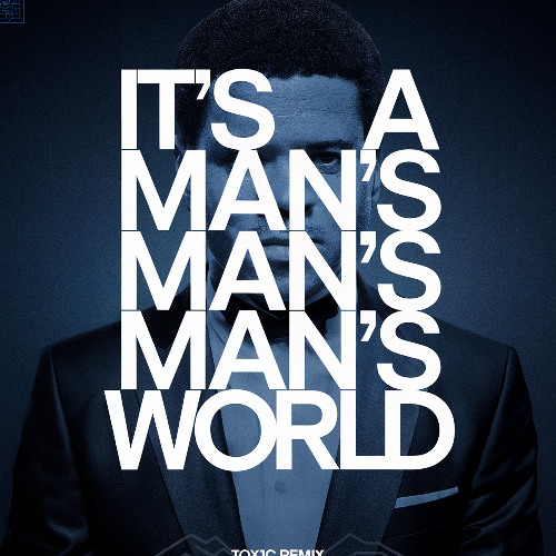 James Brown - Man's World (TOX1C Remix) [FREE DOWNLOAD]