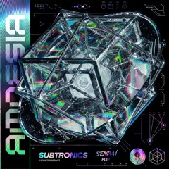 Subtronics - Amnesia (Senpai Flip)