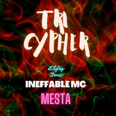 TRICYPHER    ( INNEFFABLE MC , ELFY INC, and MESTA)