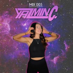 YAZMIN C DRUM AND BASS MIX 005