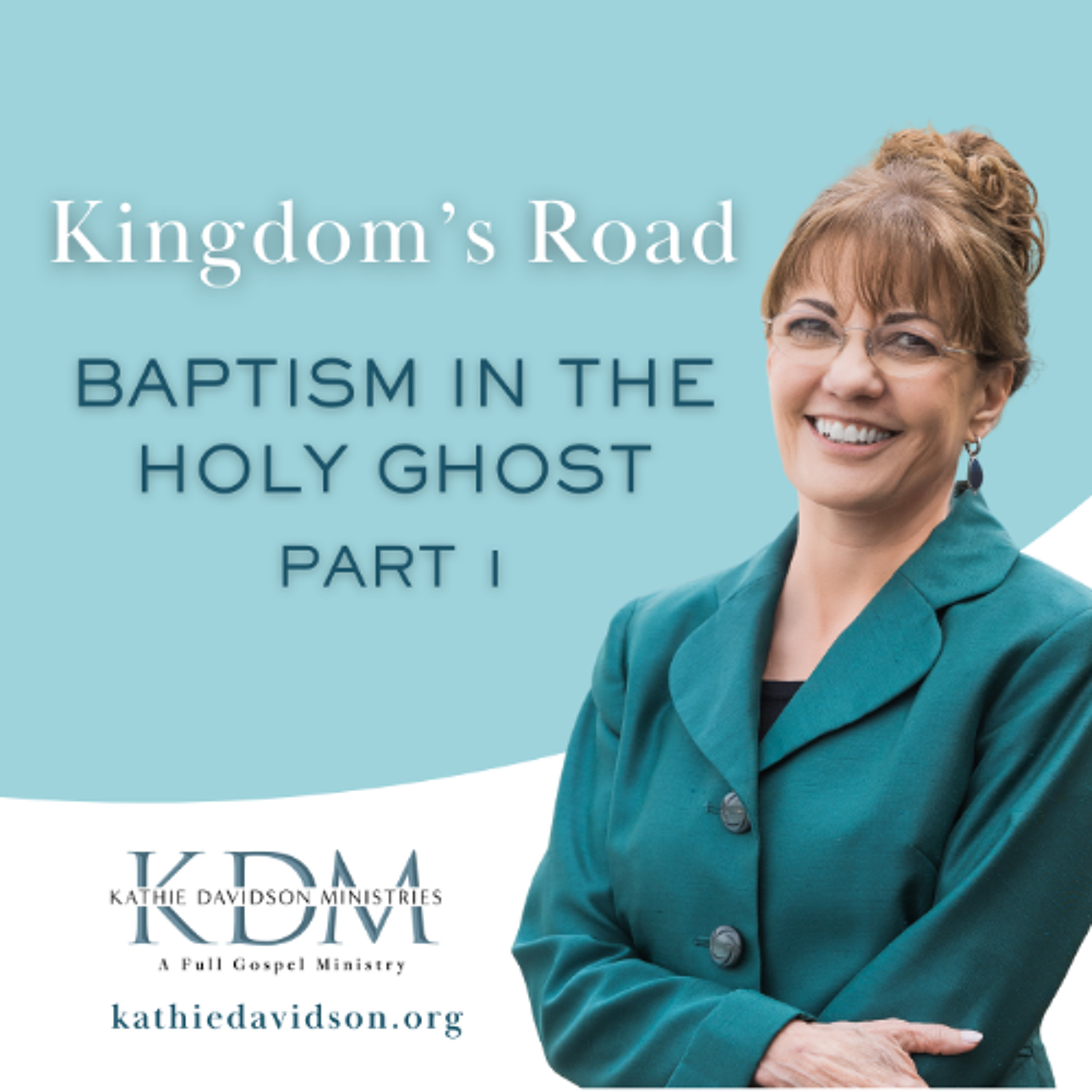 62 Kingdom's Road: Baptism in the Holy Ghost Part 1 episode artwork