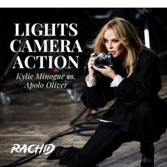 Lights, Camera, Action - Kylie Minogue Vs. Apolo Oliver (Rachidd Barros PVT Mash) PREVIEW