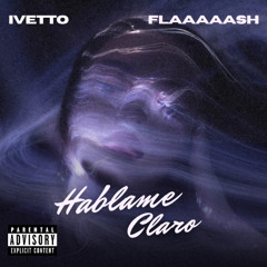 Hablame Claro Ft Flaaaash PROD SEKO88