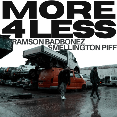 More 4 Less (feat. Leaf Dog & Smellington Piff)