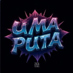 UMA PUTA AQUI UMA PUTA LA