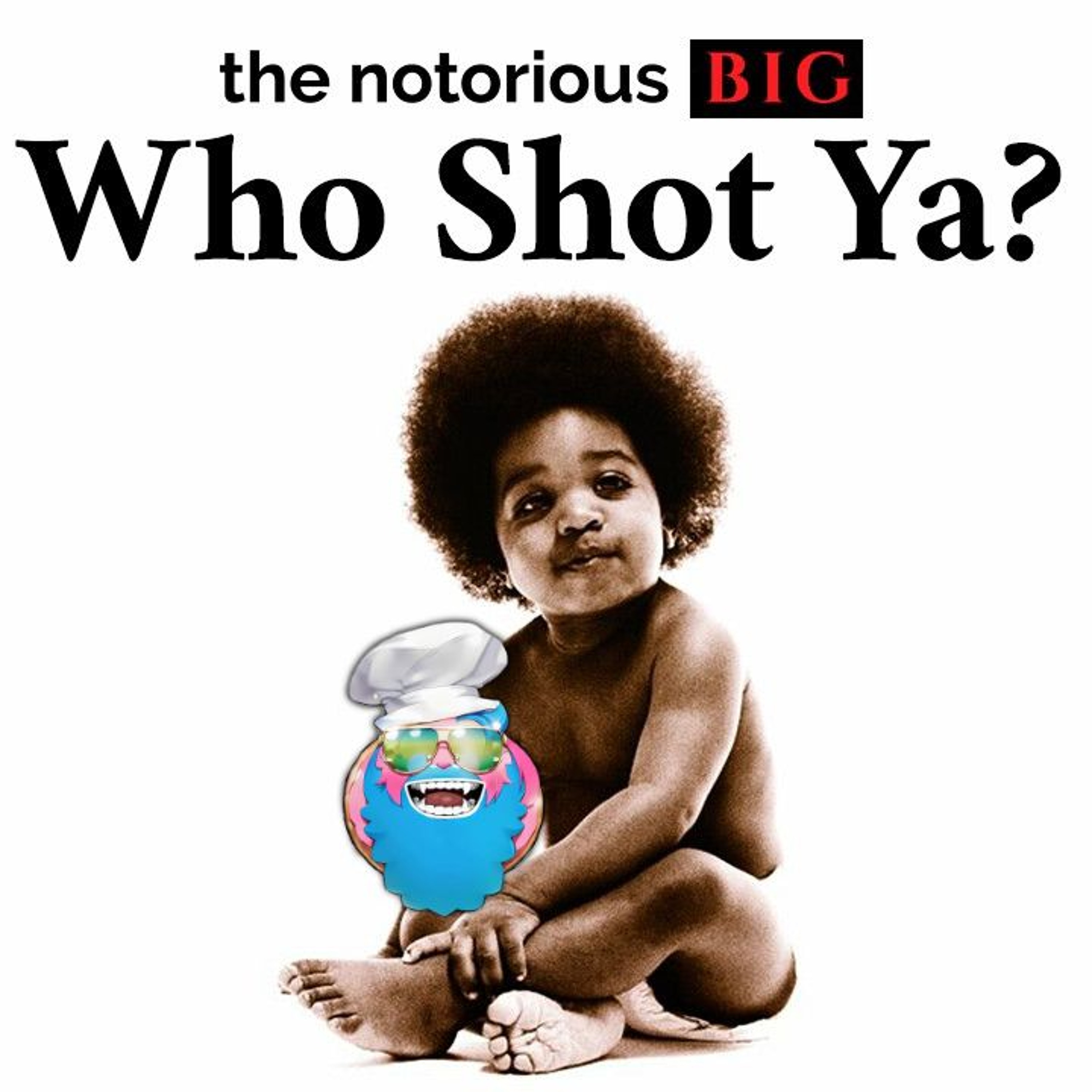 The Notorious B.I.G. - Who Shot Ya？ Crossfade 1200 Soul Remix episode artwork