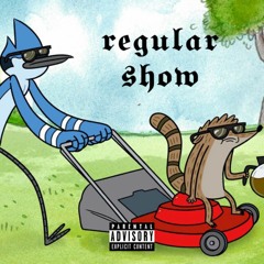 Regular Show ft. YUNGBRAD (prod. by KyleO Jacobus)