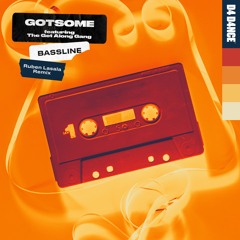 GotSome - Bassline (Ruben Lasala Remix)