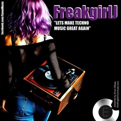 FREAKY In LOOOVE For TECHNO