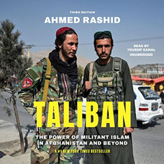 FREE PDF 💖 Taliban, Third Edition: The Power of Militant Islam in Afghanistan and Be