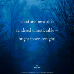 cloud and mist alike [naviarhaiku593]