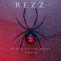 Rezz - Spider On The Moon (Techno Flip)