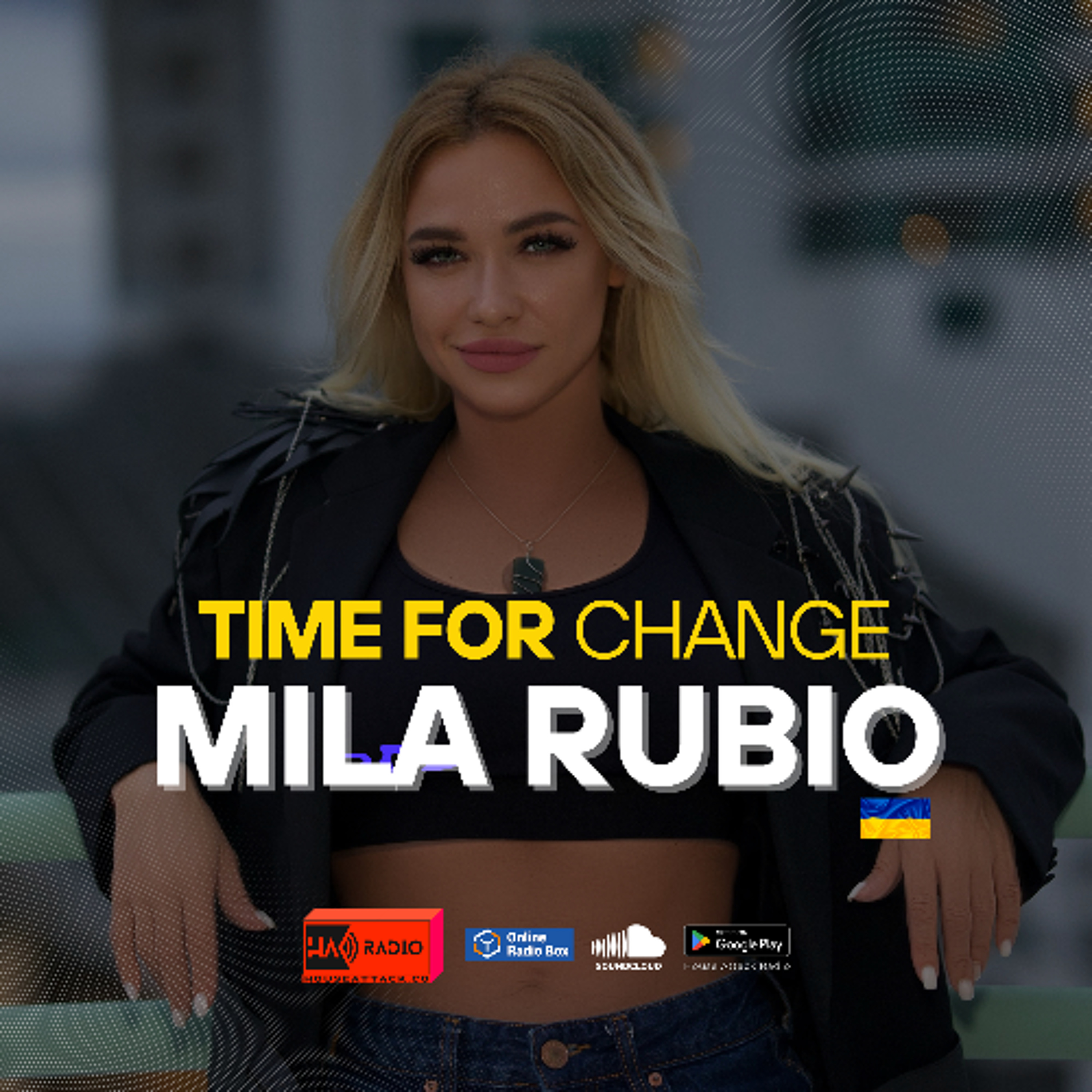 MILA RUBIO (UKR) - TIME FOR CHANGE 010 episode artwork