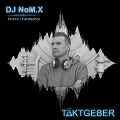 Taktgeber 2025 // Samstag - Set 04 NoM.X