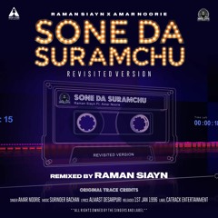 Sone Da Suramchu Remix - Raman Siayn Ft. Amar Noorie 2021