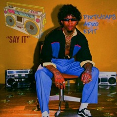 say it [dirtycaps Afro Edit] free-download-summer-pack