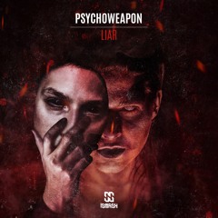 Psychoweapon - LIAR