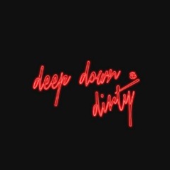 'Deep Down and Dirty' - 25 Years of the Kinkiest Uplifting House Music