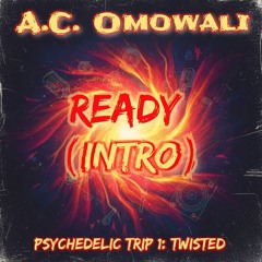 Ready (Intro)