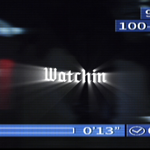 Watchin by tinichi6 ft YIIKbenji (Music video out on YT)