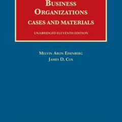 [ACCESS] PDF 🗸 Business Organizations: Cases and Materials (University Casebook) by