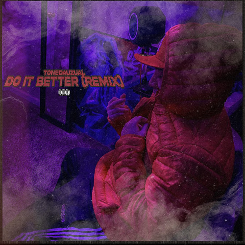 Do It Better Remix (Prod. By Bruce24kk)