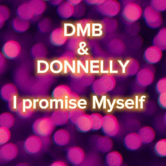 DMB & DONNELLY - I PROMISE MYSELF 2023