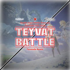Genshin Impact x Xenoblade | "Teyvat Battle" (Genshin Battle Theme as a Xenoblade battle theme)