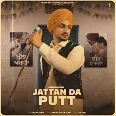 Jattan Da Putt jass bajwa