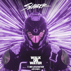 WALK ON WATER FT. RØRY & DYLAN MATTHEW (ZiR Remix)