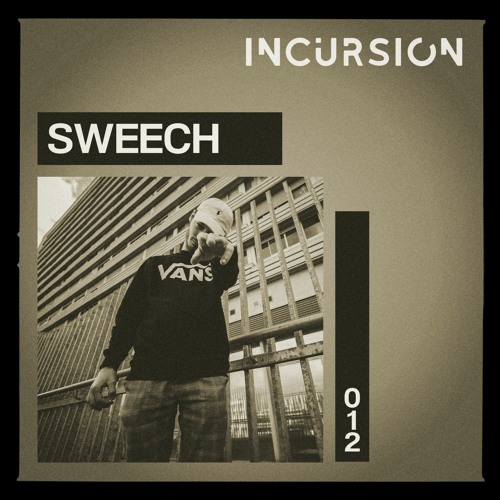Incursion Vol. 12 - Sweech