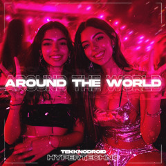 AROUND THE WORLD LA LA LA LA LA HYPERTECHNO