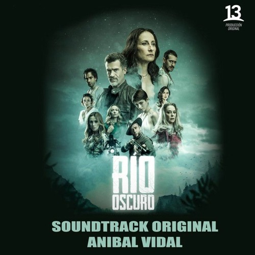 Rio Oscuro (Original Soundtrack)