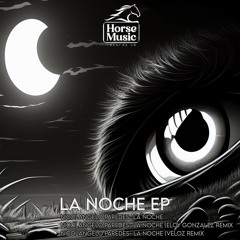 La Noche (Original Mix)