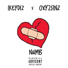 Ikeydiz X oxy2sinz - Numb