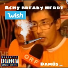 Achy Breaky Heart (DaMüs)