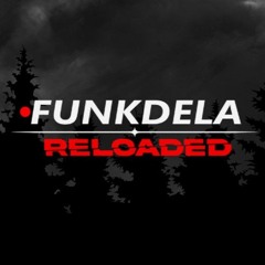 Funkdela: Reloaded