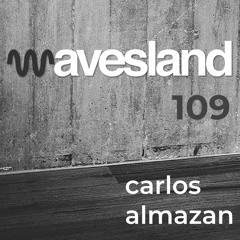 Wavesland 109 - Carlos Almazan