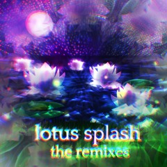 Lotus Splash (Asaniel's "Xtrastep" remix)