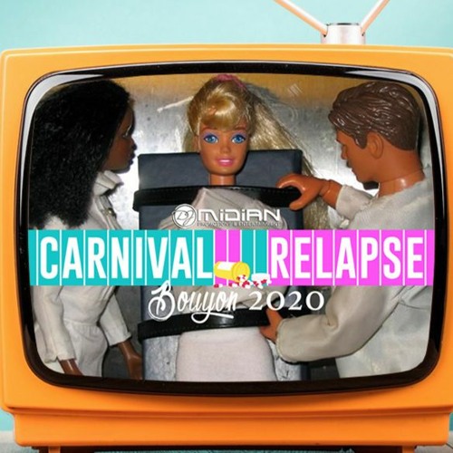 2020 Bouyon Carnival Relapse - Rah, Asa Bantan, Triple Kay, Reo, Keks Mafia Signal Band by Dj Midian