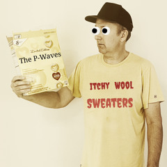 “Itchy wool sweaters”